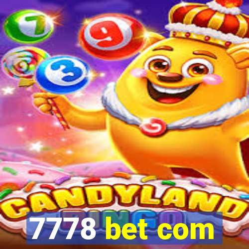 7778 bet com